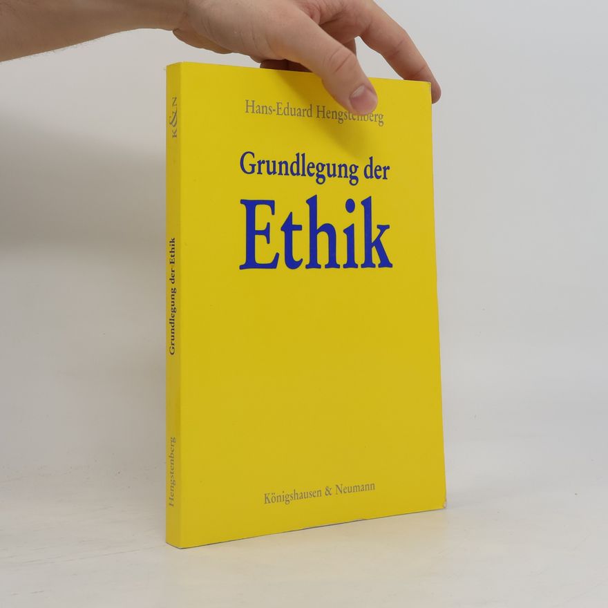 Hans Eduard Hengstenberg Grundlegung der Ethik
