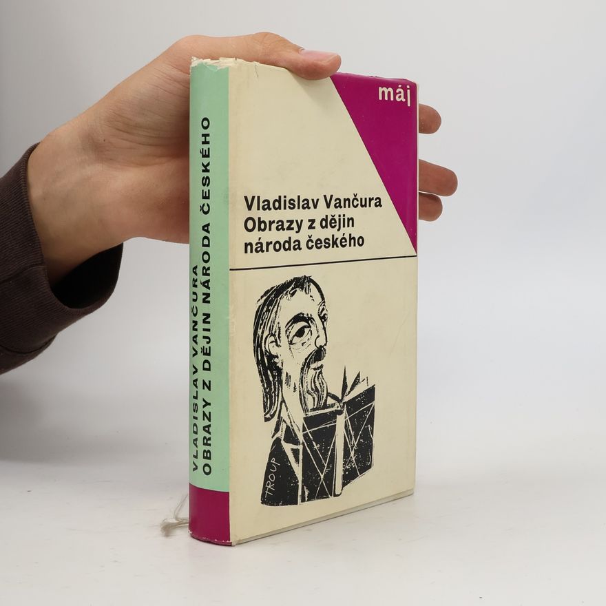 Vladislav Vančura Obrazy z dějin národa českého