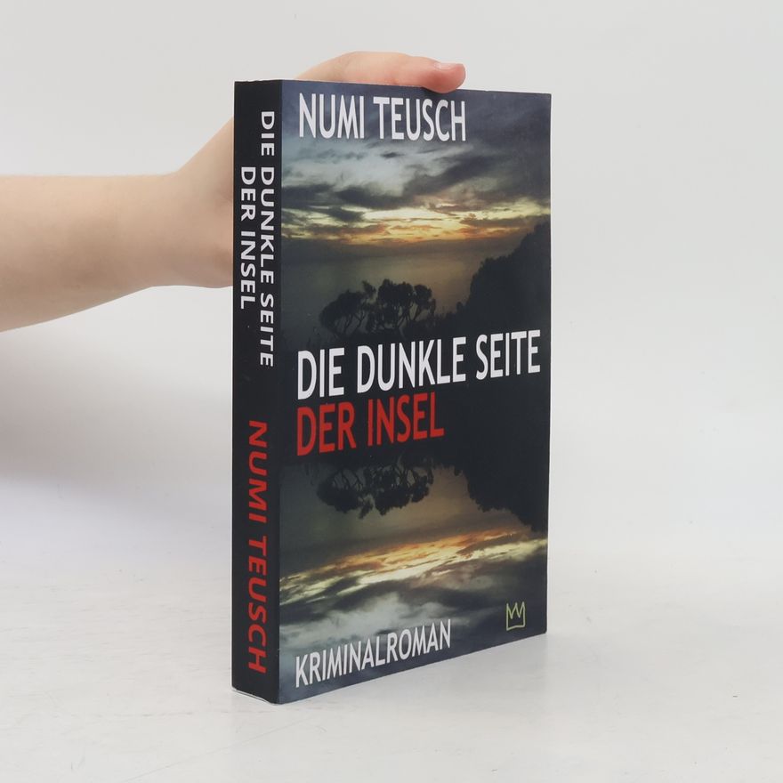 Numi Teusch Die dunkle Seite der Insel