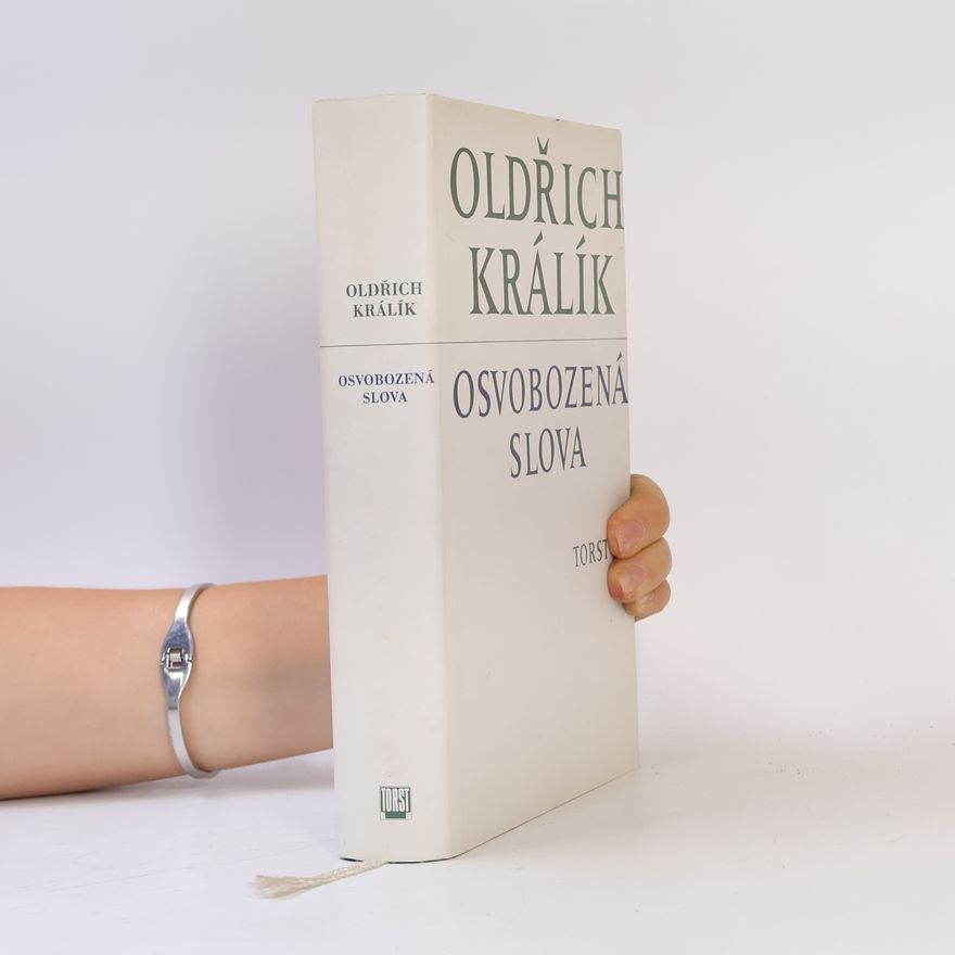 Oldřich Králík Osvobozená slova