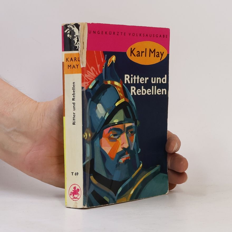 Karl May Ritter und Rebellen