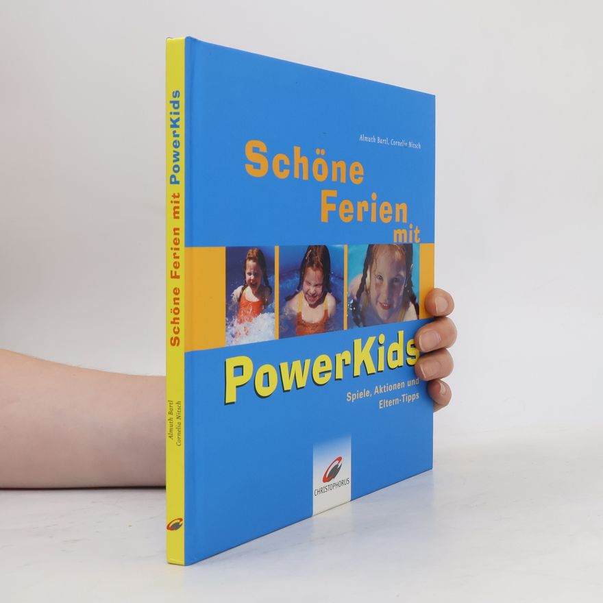 Almuth Bartl Schöne Ferien mit PowerKids