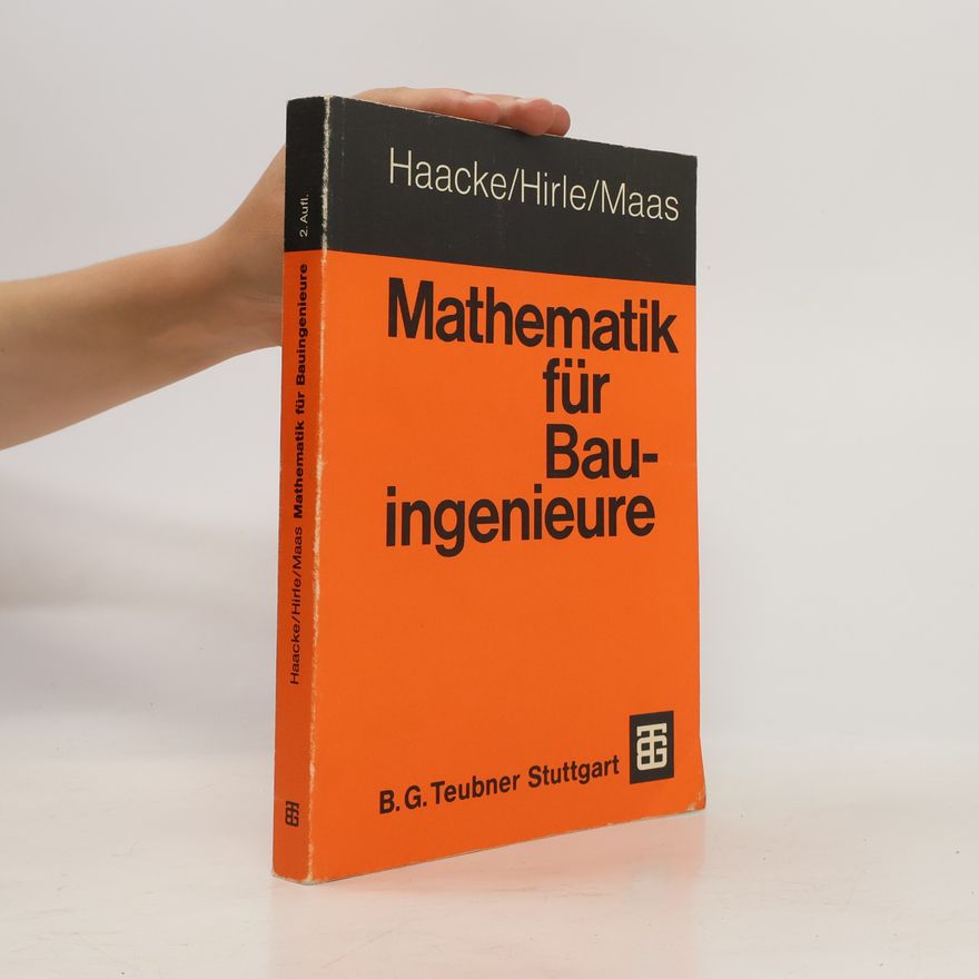 Wolfhart Haacke Mathematik für Bauingenieure