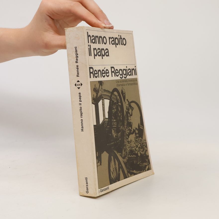 Renée Reggiani Hanno rapito il papa