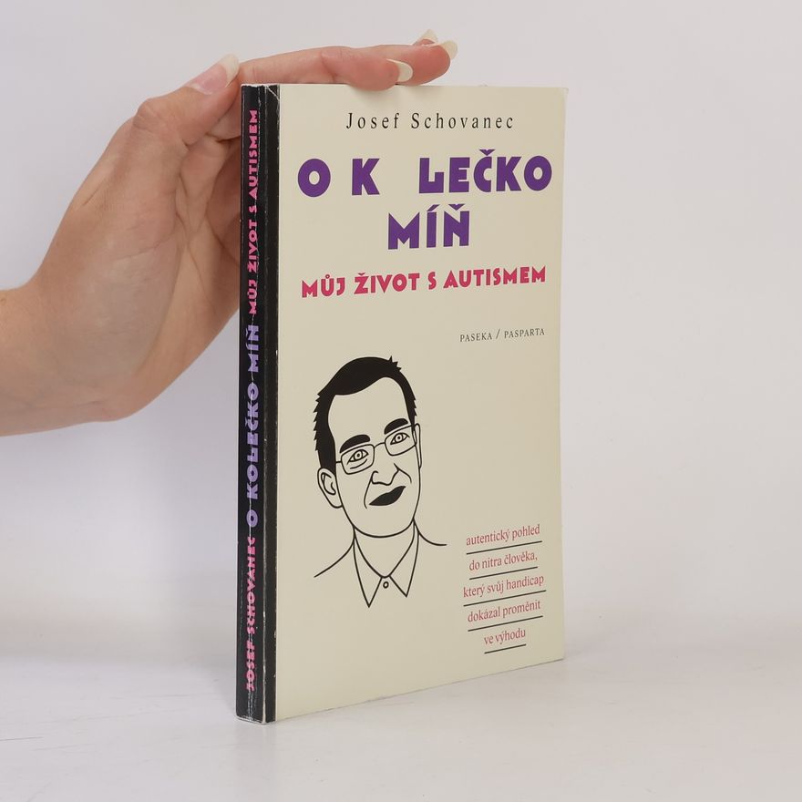 Josef Schovanec O kolečko míň
