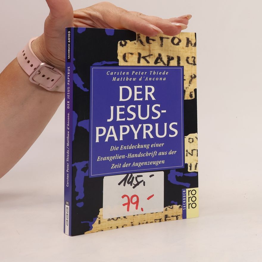 Carsten Peter Thiede Der Jesus-Papyrus