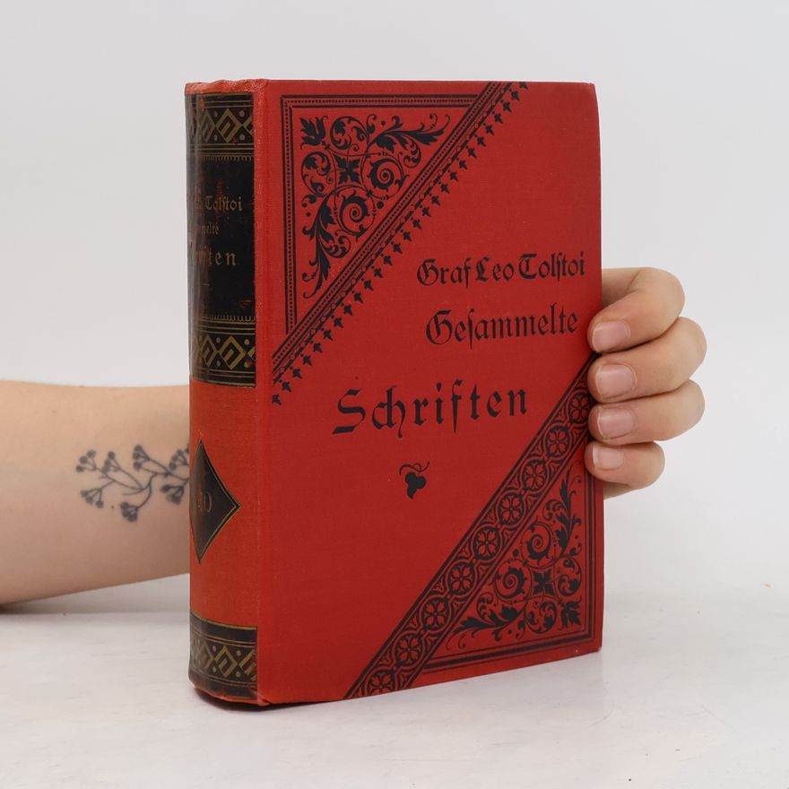 Lew Nikolajewitsch Tolstoi Gesammelte Schriften 10