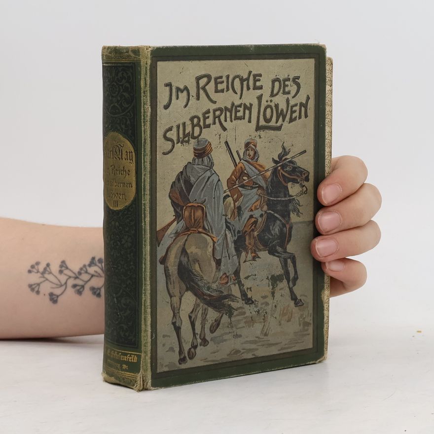 Karl May Im Reiche des silbernen Löwen