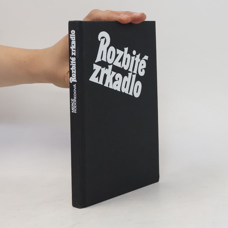 Mercè Rodoreda Rozbité zrkadlo