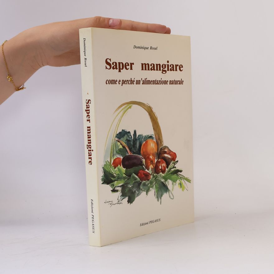 Dominique Rosel Saper mangiare