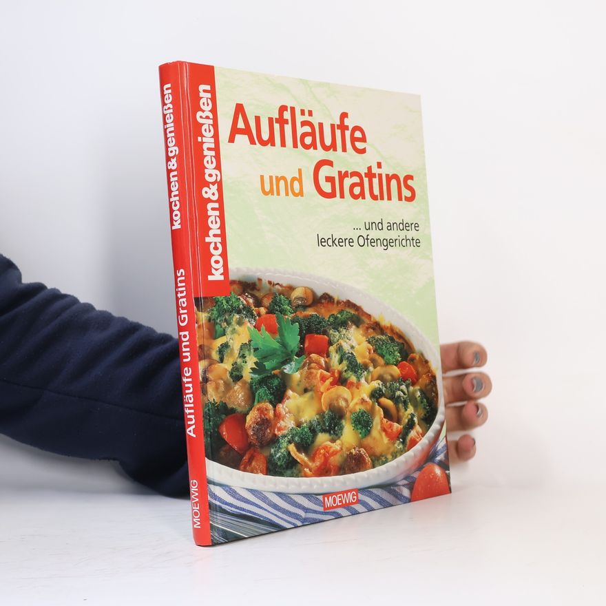 Gertraud Schwillo Aufläufe und Gratins