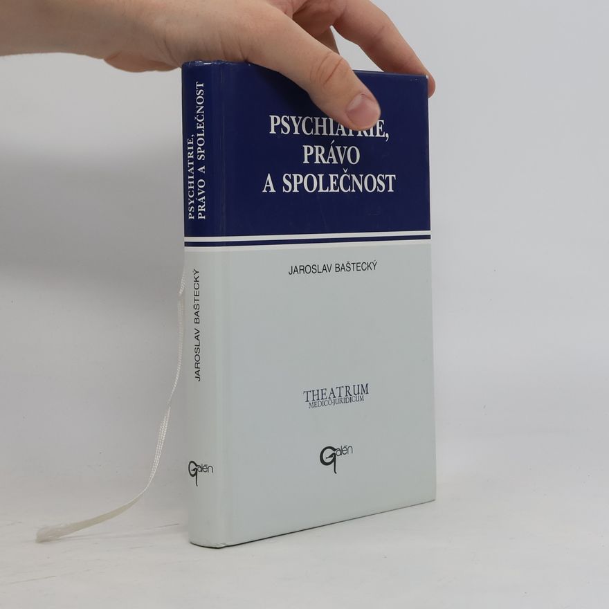 Petr Kerkule Psychiatrie, právo a společnost