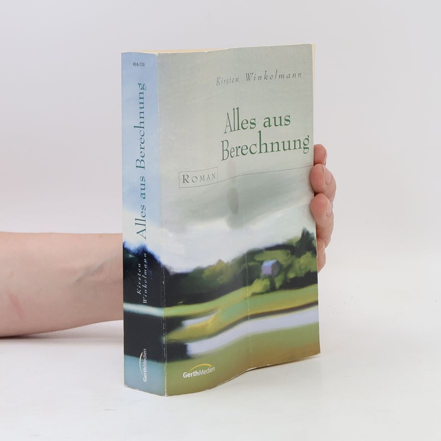Kirsten Winkelmann Alles aus Berechnung