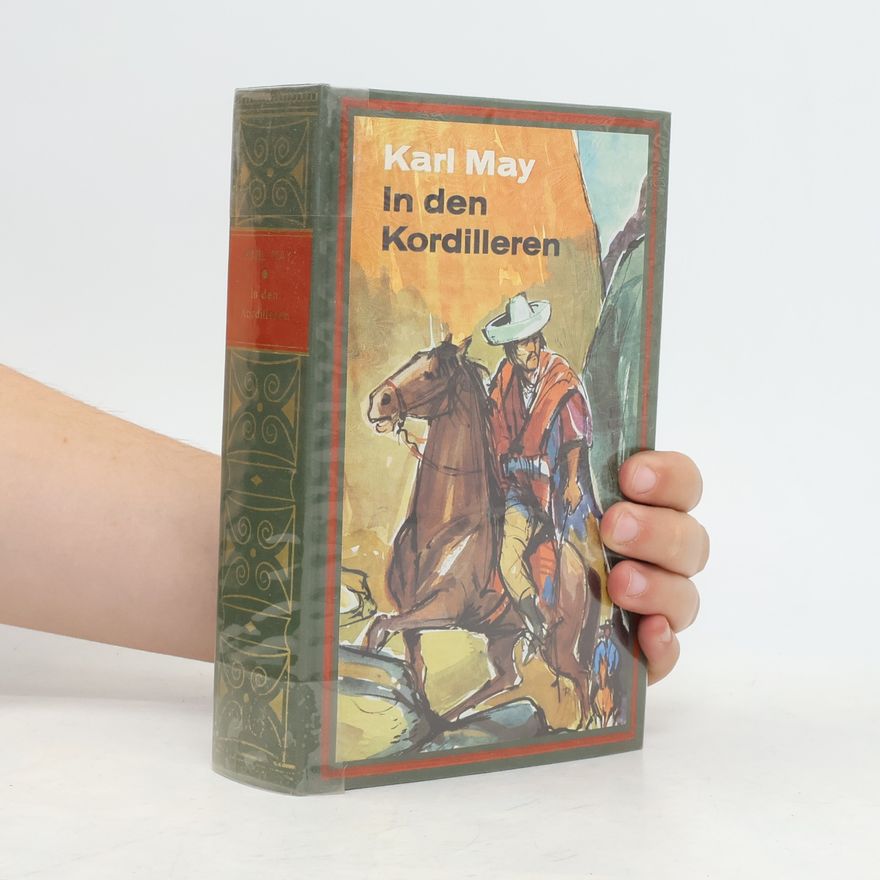 Karl May In den Kordilleren