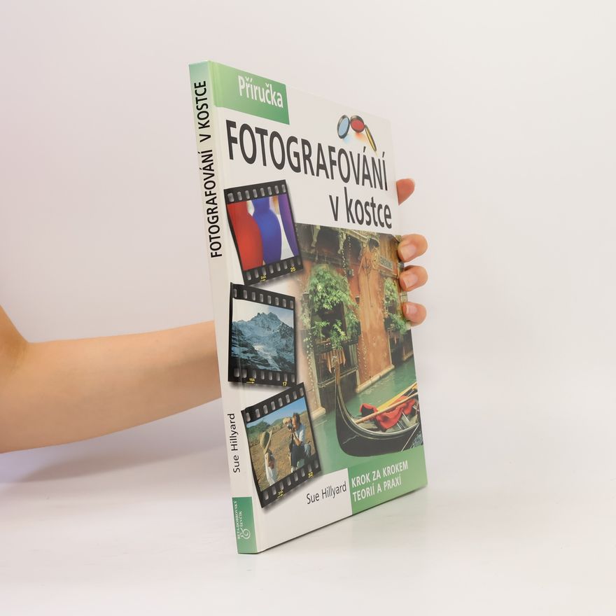 Sue Hillyard Fotografování v kostce