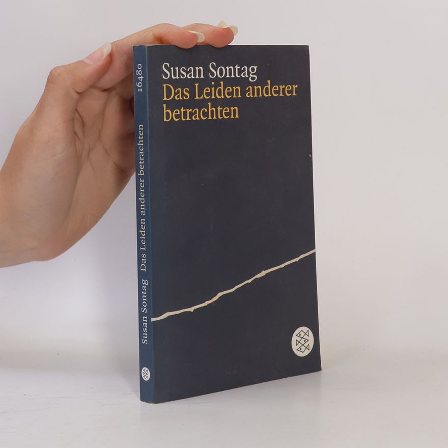 Susan Sontag Das Leiden anderer betrachten