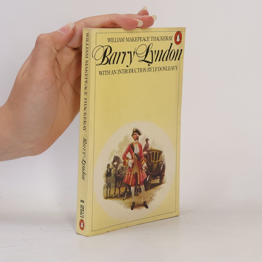William Makepeace Thackeray Barry Lyndon