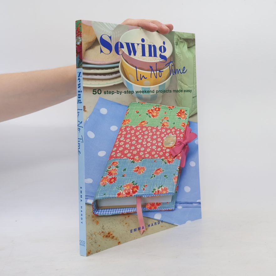 Emma Hardy Sewing In No Time