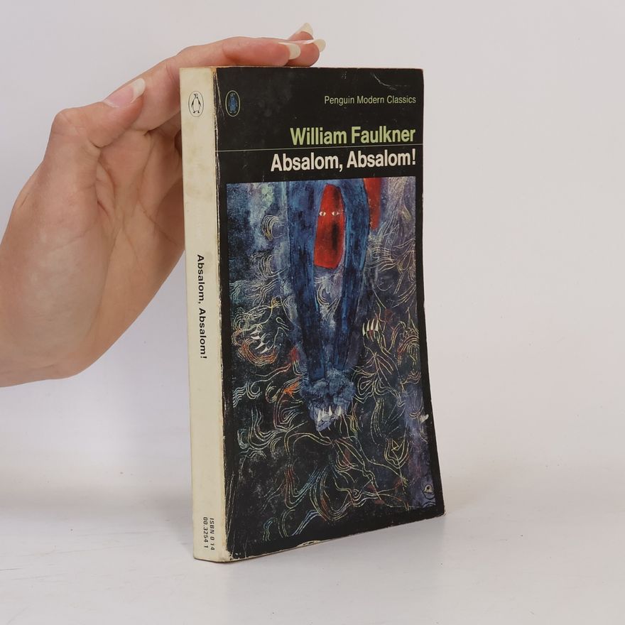 William Faulkner Absalom, absalom!