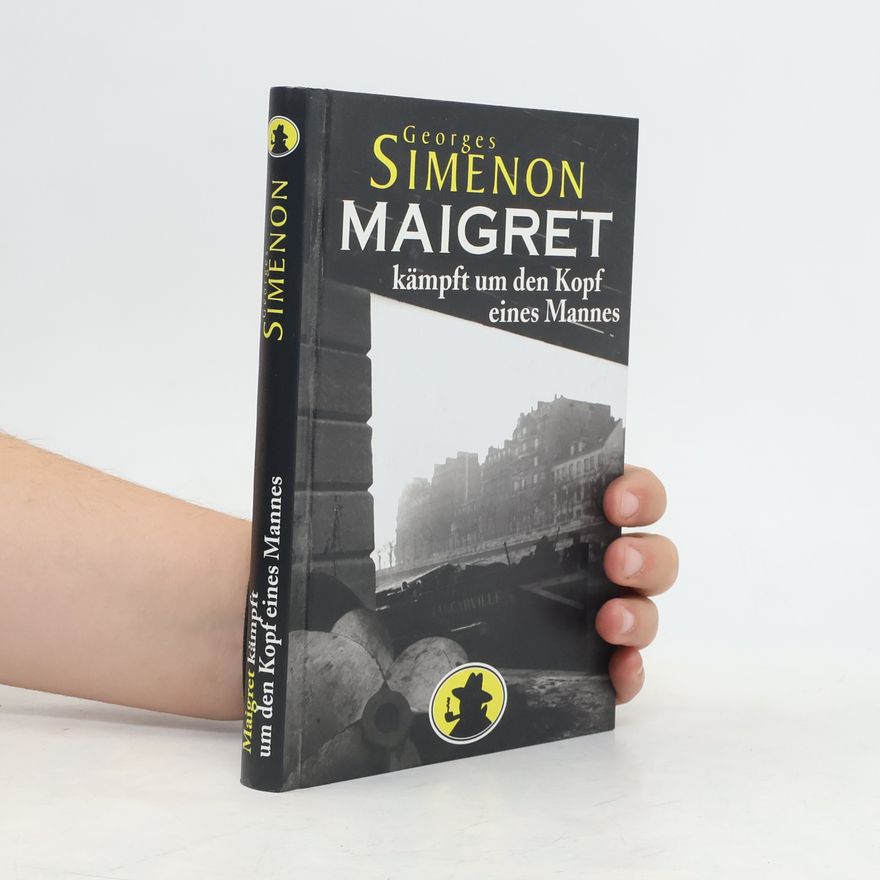 Georges Simenon Maigret kämpft um den Kopf eines Mannes