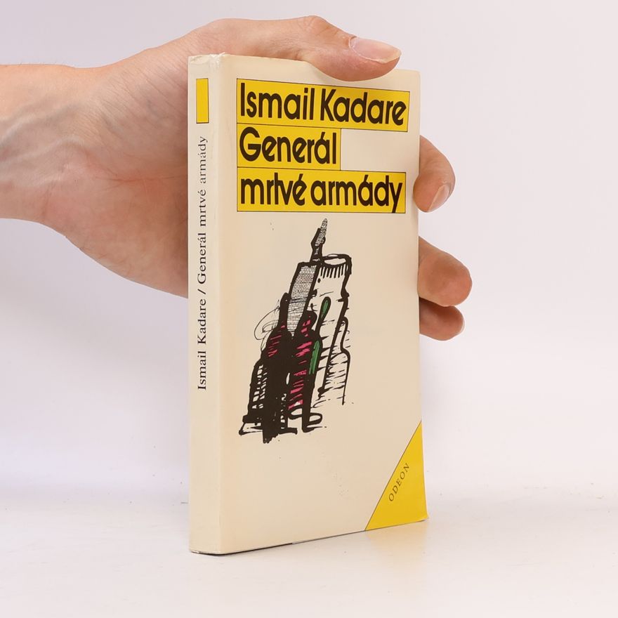 Ismail Kadare Generál mrtvé armády