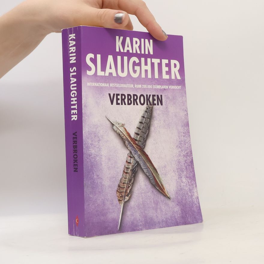 Karin Slaughter Verbroken