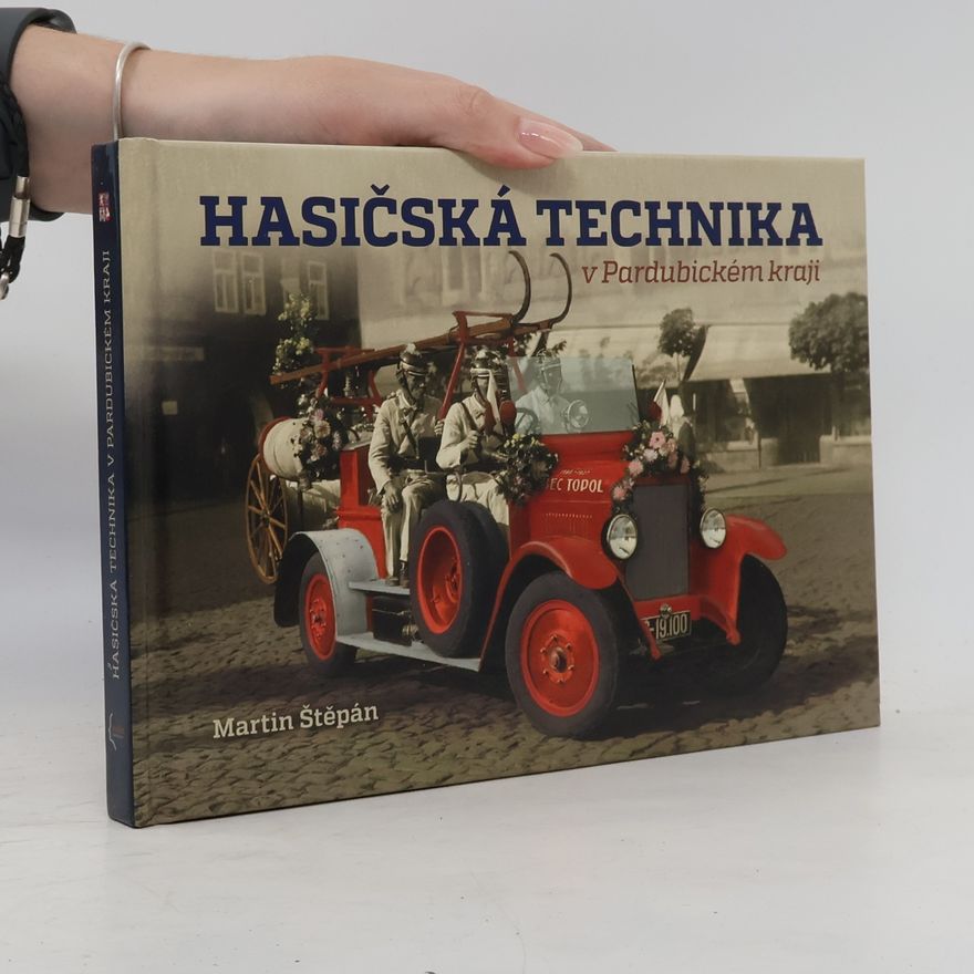 Martin Štěpán Hasičská technika v Pardubickém kraji