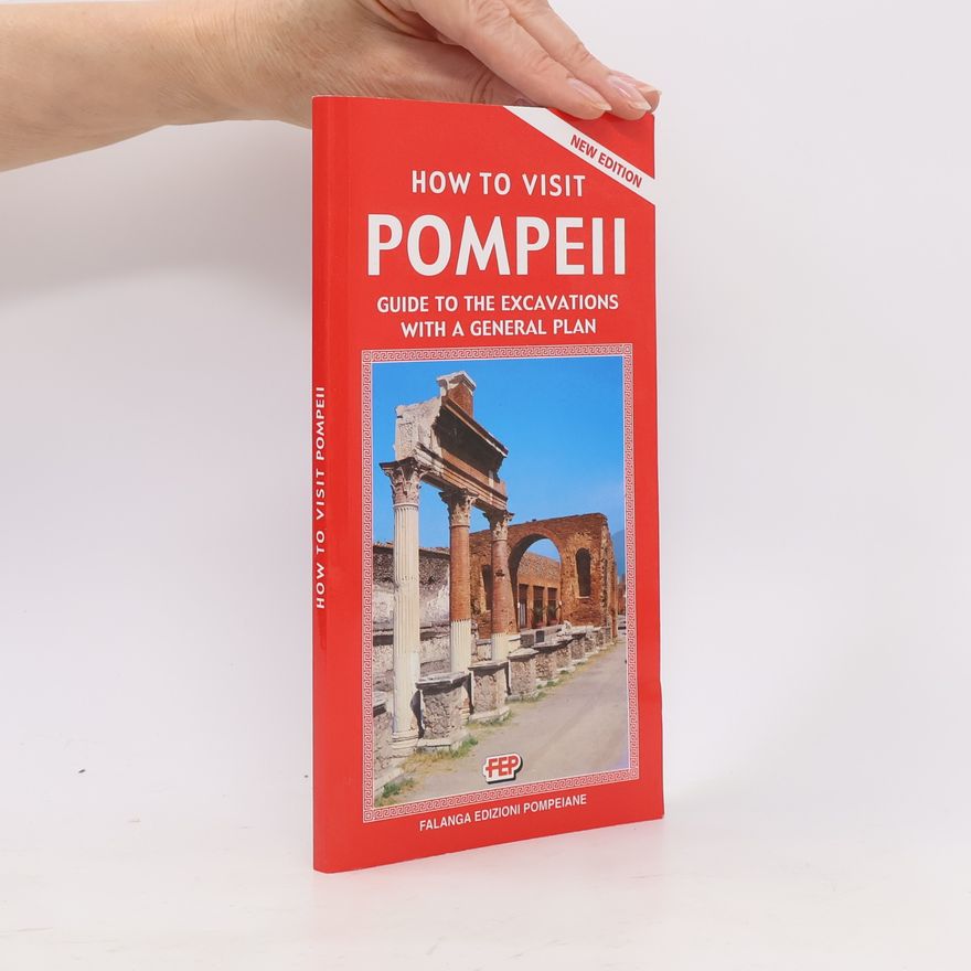 Various authors How to Visit Pompeii