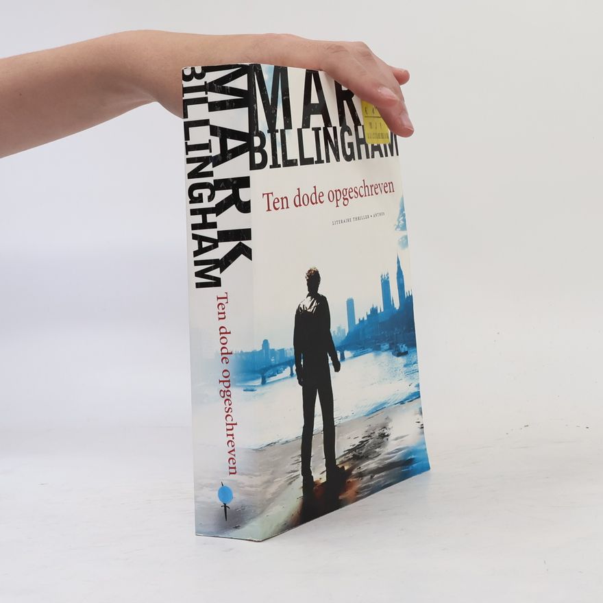 Mark Billingham Tom Thorne - 8: Ten dode opgeschreven