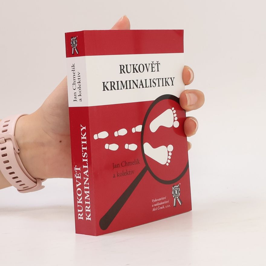 Jan Chmelík Rukověť kriminalistiky