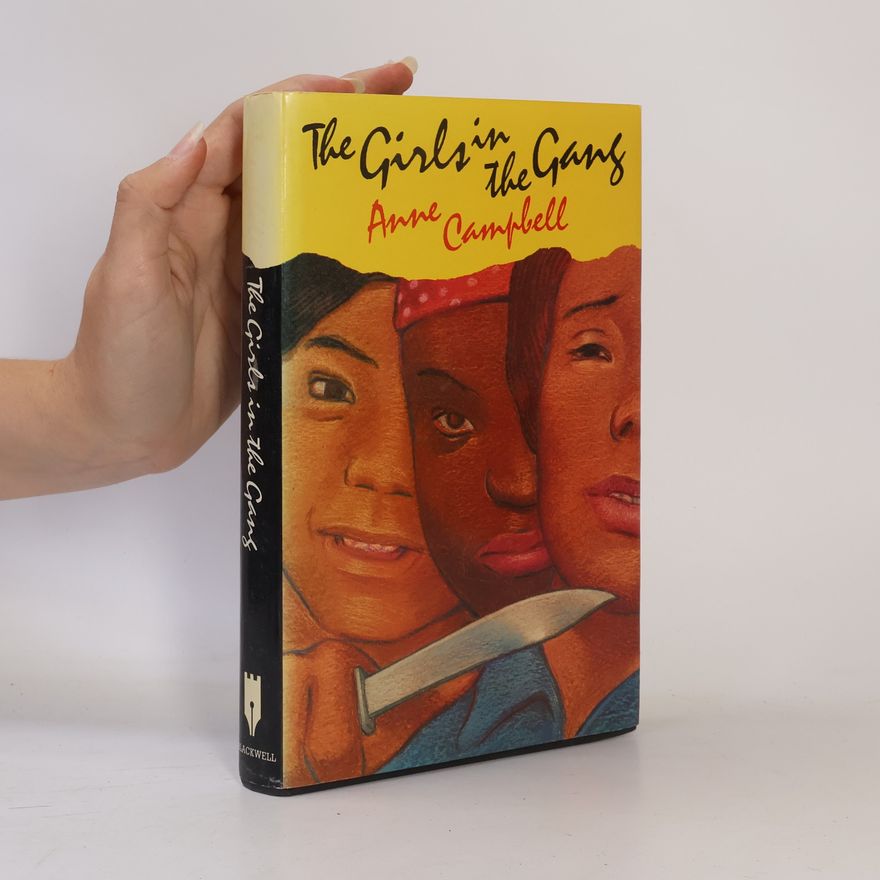 Anne Campbell The Girls in the Gang