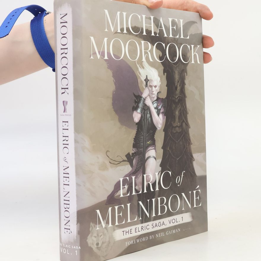 Michael Moorcock Elric of Melnibone