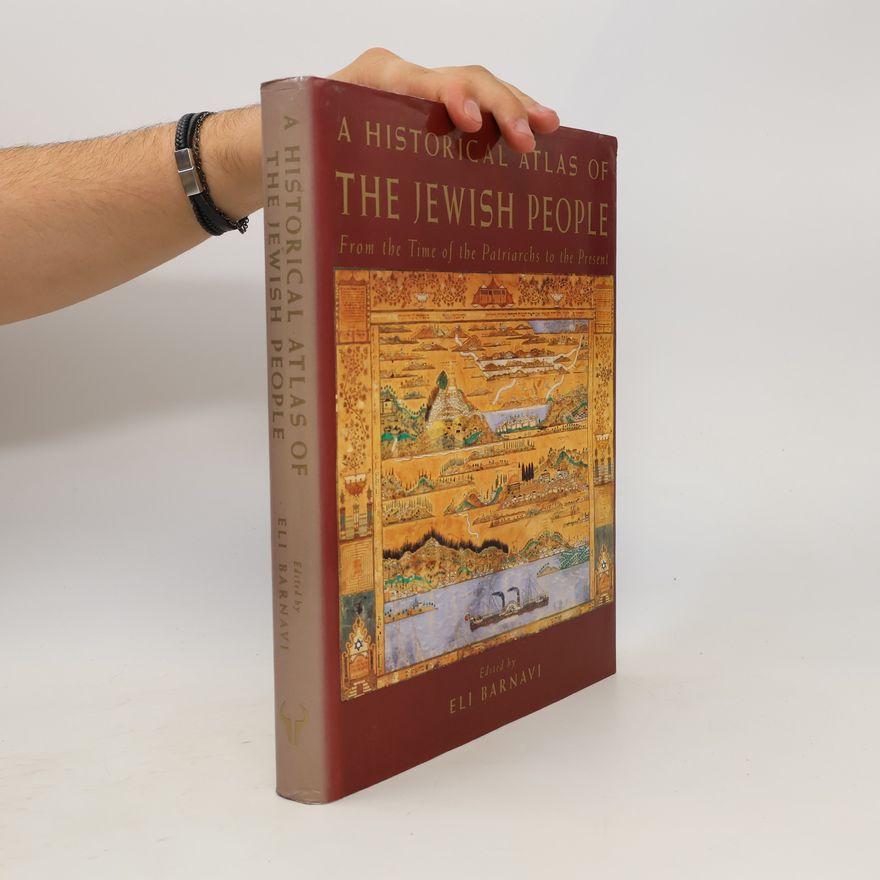 Eli Bar-Navi A Historical Atlas of the Jewish People
