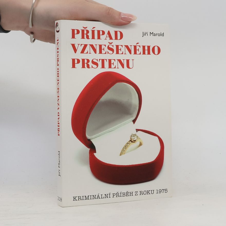 Jiří Marold Případ vznešeného prstenu