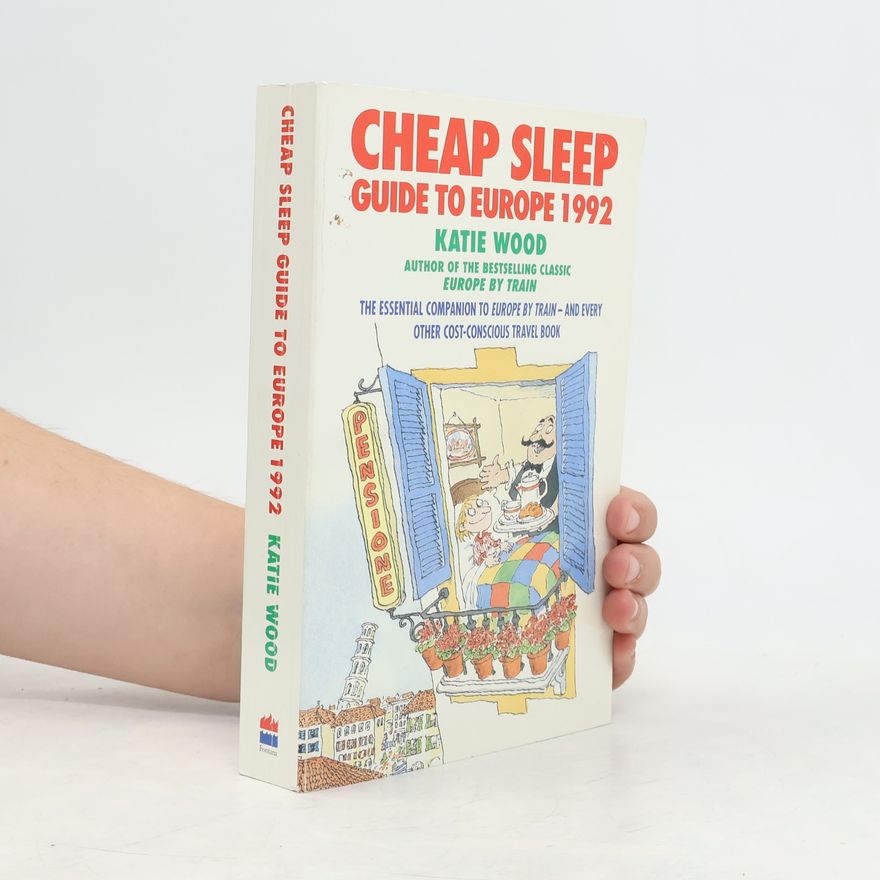 Katie Wood Cheap Sleep Guide to Europe 1992