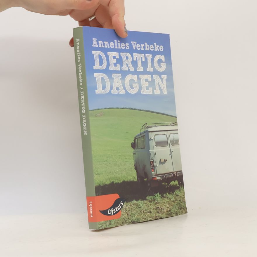 Annelies Verbeke Grote Lijsters: Dertig dagen
