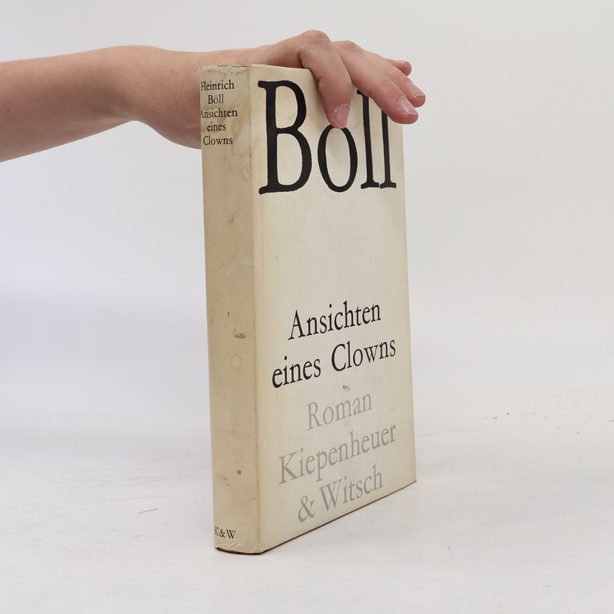 Heinrich Böll Ansichten eines Clowns