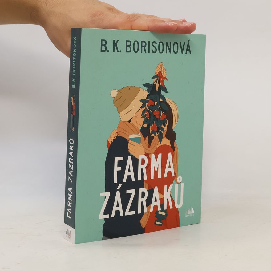 B. K. Borison Farma zázraků