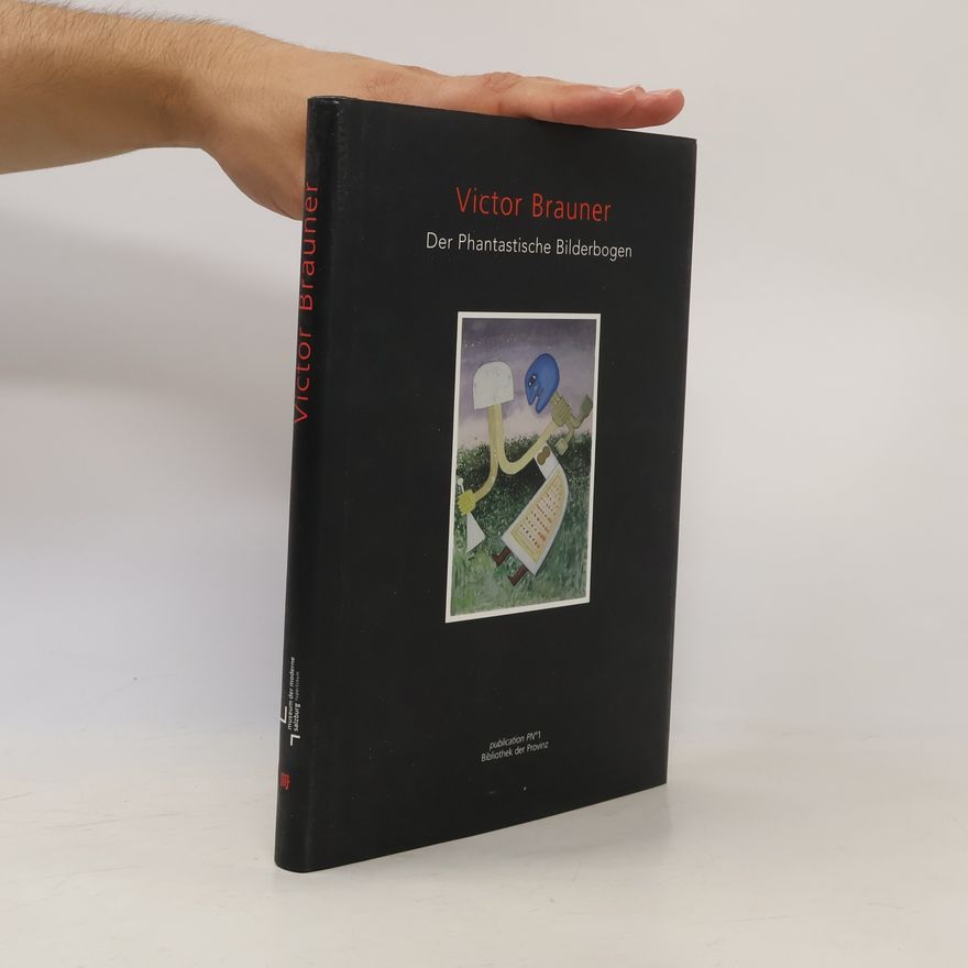 Victor Brauner Der phantastische Bilderbogen