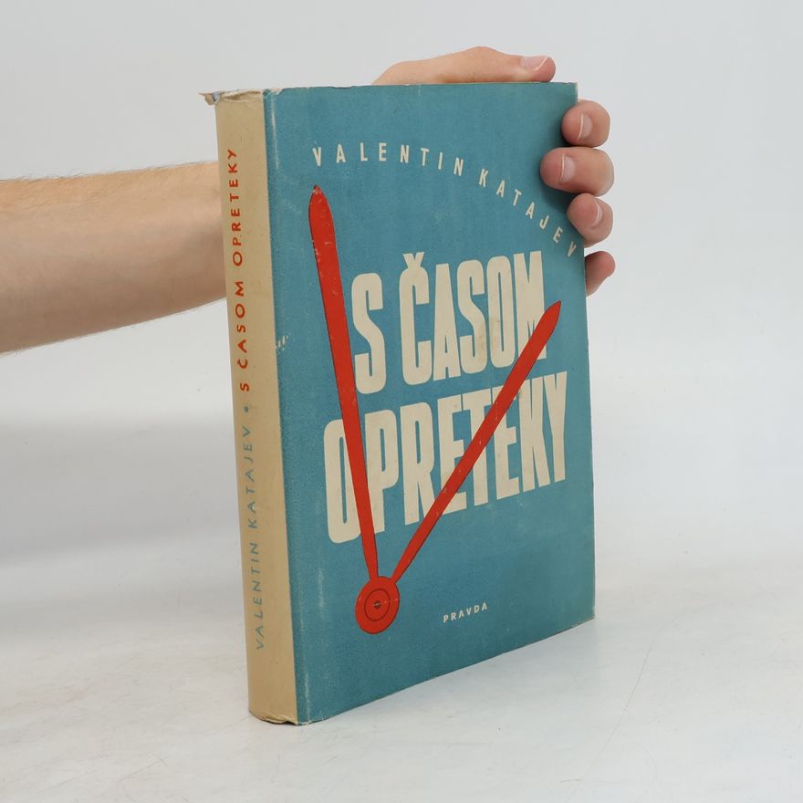 Valentin Petrovič Katajev S časom opreteky
