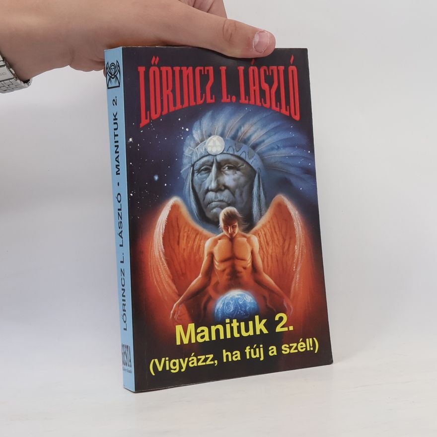 Lőrincz L. László Manituk 2.