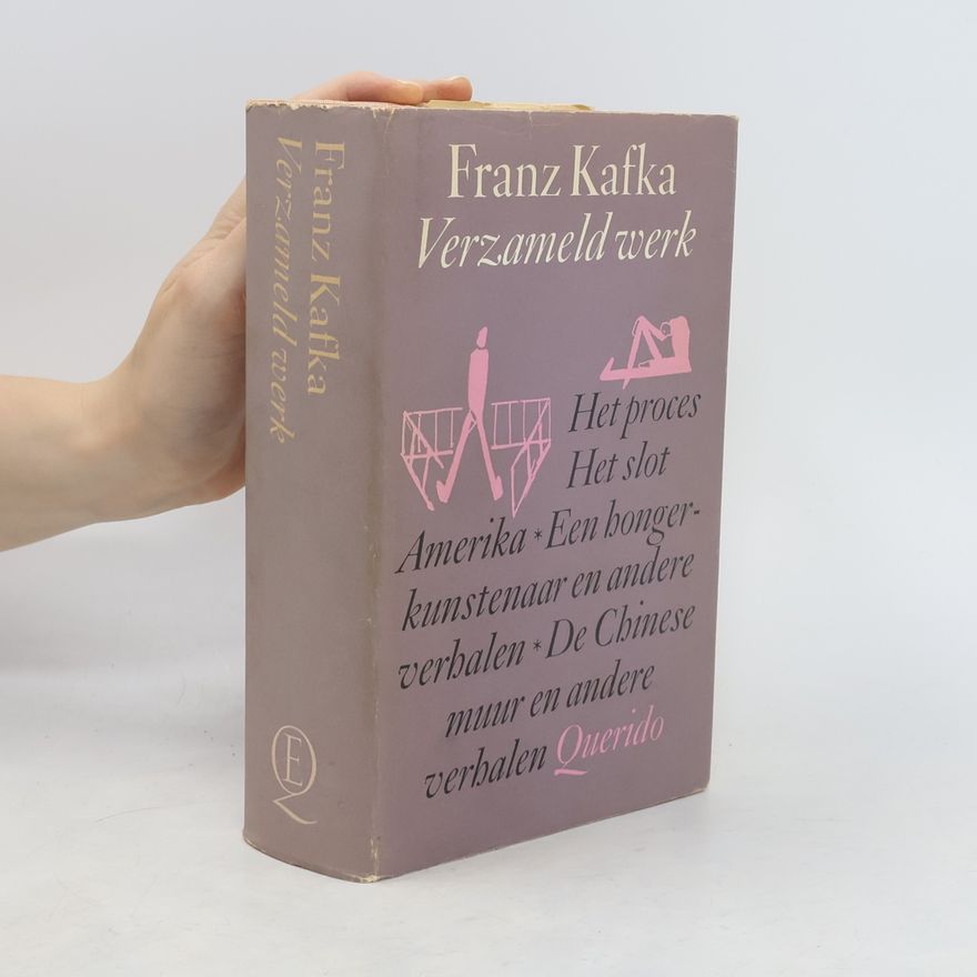 Franz Kafka Verzameld Werk