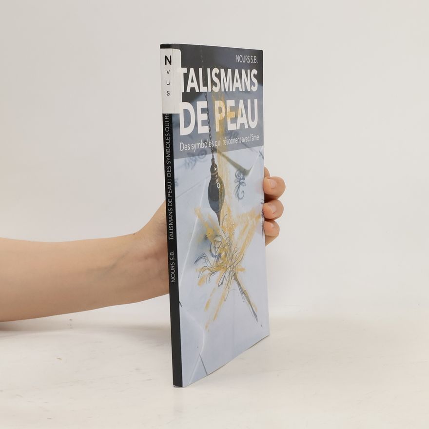 Nours Nours S.B. Talismans de peau