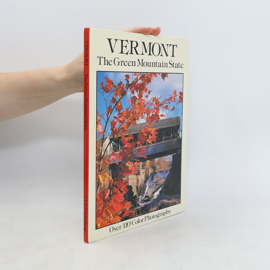 Autorenkollektiv Vermont. The Green Mountain State