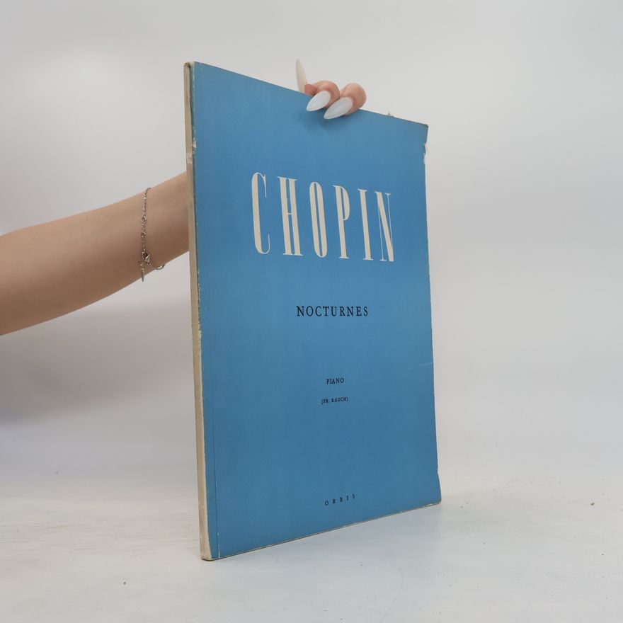 Fryderyk Chopin Nocturnes