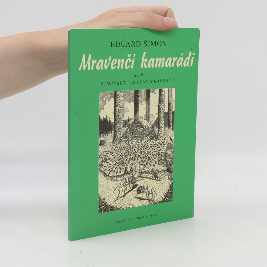 Eduard Šimon Mravenčí kamarádi
