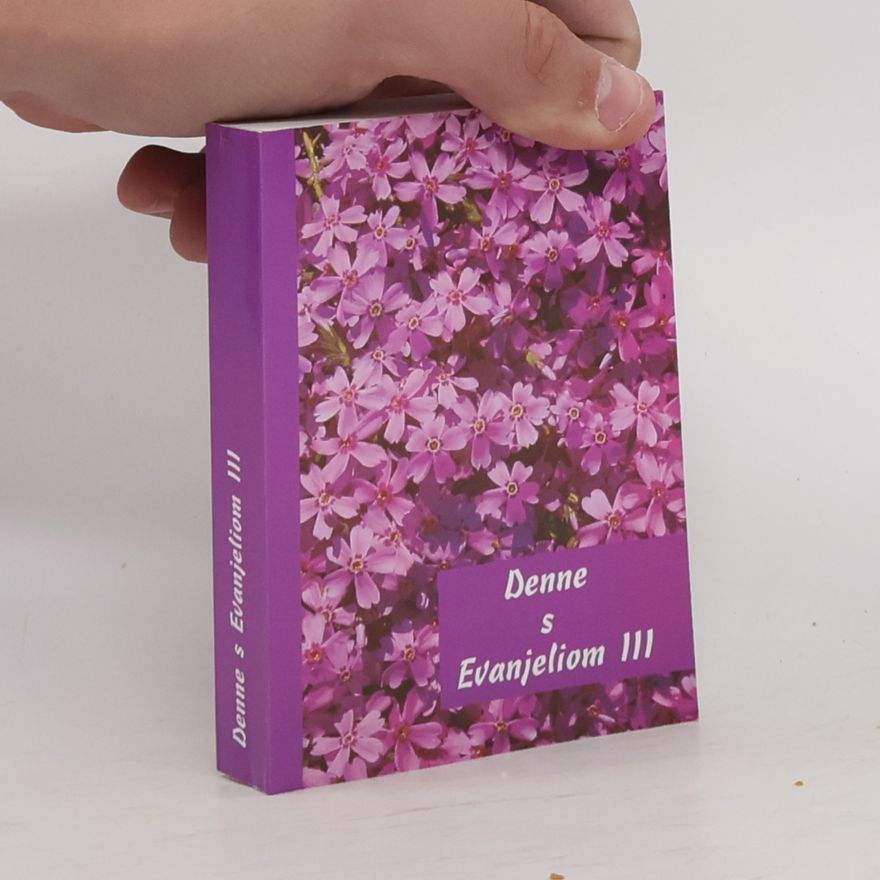 Kolektiv autorů Denne s Evanjeliom III