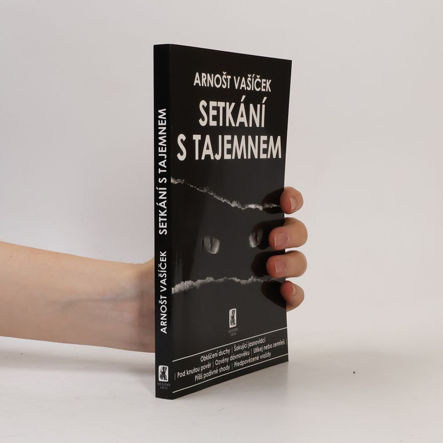 Arnošt Vašíček Setkání s tajemnem