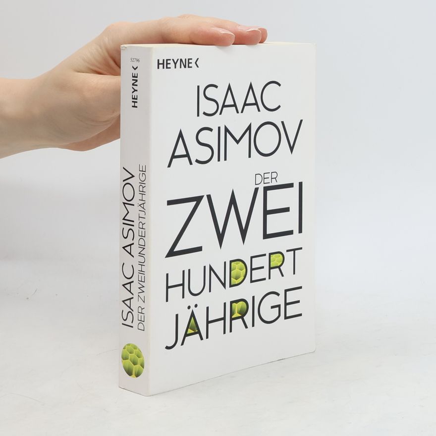 Isaac Asimov Der Zweihundertjährige