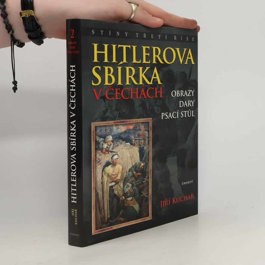 Jiří Kuchař Hitlerova sbírka v Čechách 2